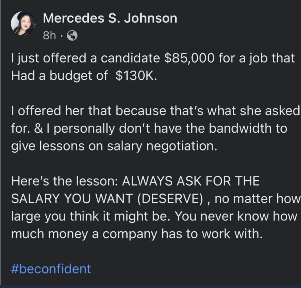 Mercedes Johnson Tweet stating that she offered a candidate $85k "for a job that had a budget of $130k" because the candidate failed to negotiate.
