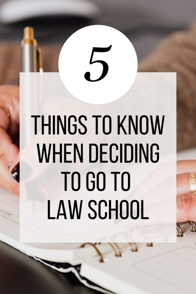 Image of a woman taking notes. The text reads: 5 Things to Know when deciding to go to Law School